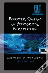 Disaster Cinema In Historical Perspective