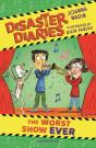 Disaster Diaries: The Worst Show Ever - Preview