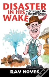 Disaster In His Wake