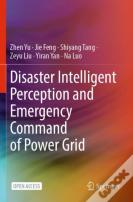 Disaster Intelligent Perception And Emergency Command Of Power Grid