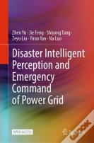 Disaster Intelligent Perception And Emergency Command Of Power Grid