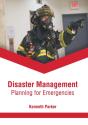 Disaster Management: Planning For Emergencies - Preview
