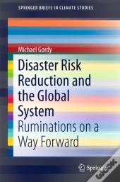 Disaster Risk Reduction And The Global System