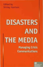 Disasters And The Media - Preview
