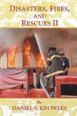 Disasters, Fires, And Rescues 2 - Preview