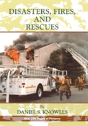 Disasters, Fires And Rescues - Preview