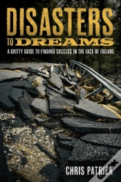 Capa do artigo Disasters To Dreams: A Gritty Guide To F