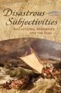 Disastrous Subjectivities - Preview