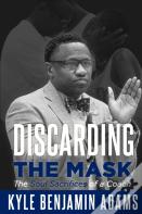 Discarding The Mask