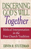 Discerning God'S Will Together
