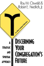 Discerning Your Congregation'S Future - Preview