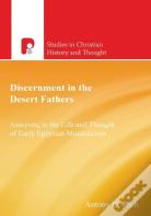 Discernment In The Desert Fathers