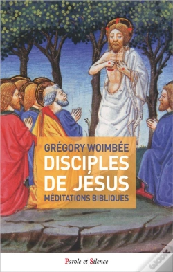 Capa do artigo Disciples De Jésus ; Méditations Bibliques