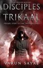 Disciples Of Trikaal - Preview
