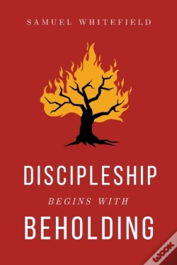 Capa do artigo Discipleship Begins With Beholding
