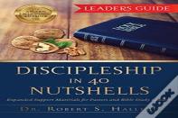 Discipleship In 40 Nutshells - Leaders Guide