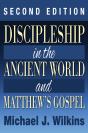 Discipleship In The Ancient World And Matthews Gospel, Second Edition - Preview