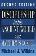 Discipleship In The Ancient World And Matthew'S Gospel, Second Edition