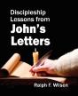 Discipleship Lessons From John'S Letters - Preview