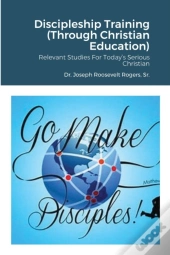 Discipleship Training (Through Christian Education)