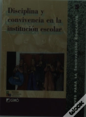 Capa do artigo Disciplina Y Convivencia En La Institución Escolar