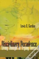 Disciplinary Decadence