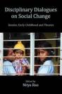 Disciplinary Dialogues On Social Change - Preview
