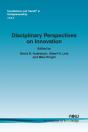 Disciplinary Perspectives On Innovation - Preview
