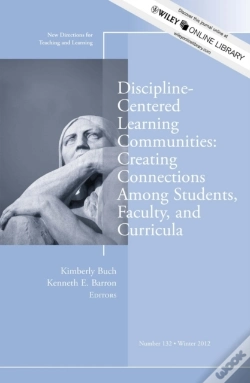 Capa do artigo Discipline-Centered Learning Communities: Creating Connections Among Students, Faculty, And Curricula