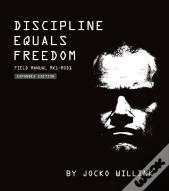 Discipline Equals Freedom