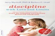 Discipline With Love And Limits (Revised)