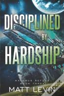 Disciplined By Hardship