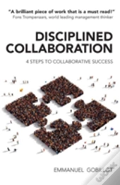 Disciplined Collaboration