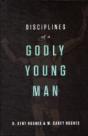 Disciplines Of A Godly Young Man - Preview