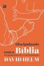 Discipulando Com A Bíblia - Preview