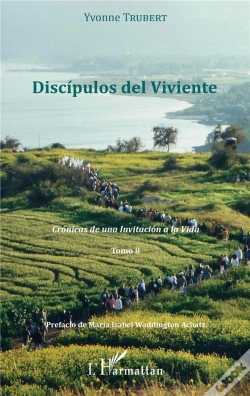 Capa do artigo Discípulos Del Viviente T.8 ; Crónicas De Una Invitacion A La Vida