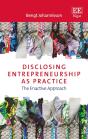 Disclosing Entrepreneurship As Practice - Preview