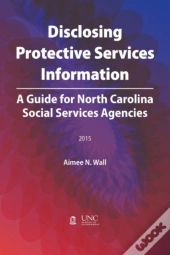 Disclosing Protective Services Information
