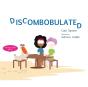 Discombobulated - Preview