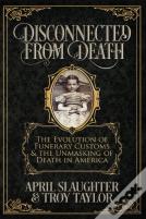 Disconnected From Death
