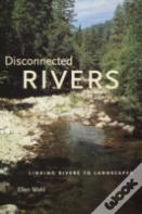 Disconnected Rivers