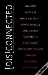 (Dis)Connected Volume 1