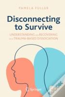 Disconnecting To Survive