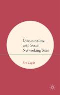 Disconnecting With Social Networking Sites