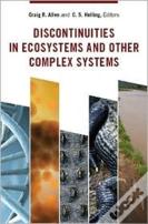 Discontinuities In Ecosystems And Other Complex Systems