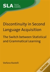 Discontinuity In Second Language Acquisition