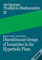 Discontinuous Groups Of Isometries In The Hyperbolic Plane