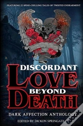 Discordant Love Beyond Death