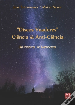 Capa do artigo “Discos Voadores” Ciência & Anti-Ciência