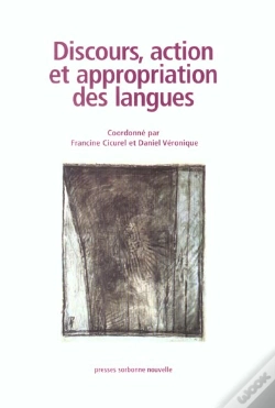 Capa do artigo Discours, Action Et Appropriation Des Langues